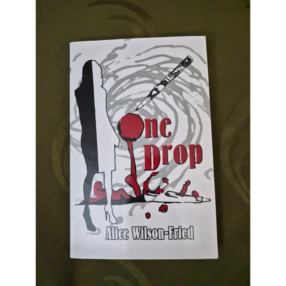 One Drop Alice Wilson-Fried Paperback Mystery Novel New Orleans 9781949290486